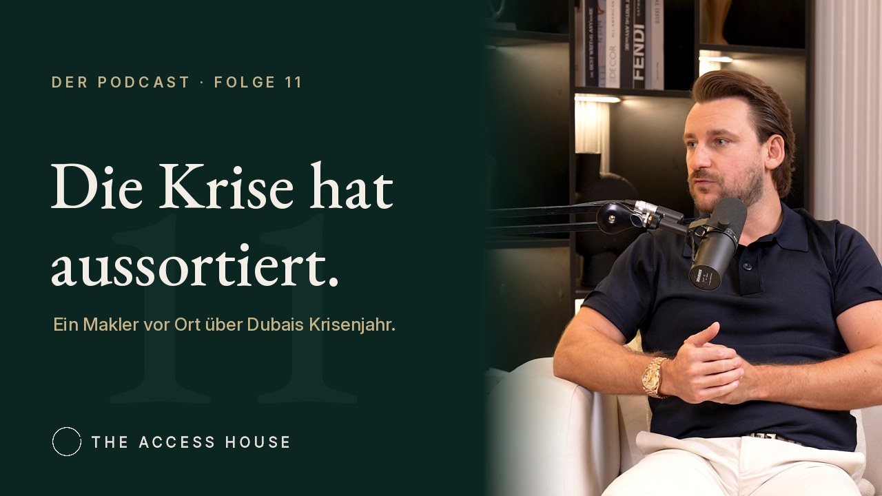 Folge 11: Was die Krise am Dubai-Markt aussortiert hat